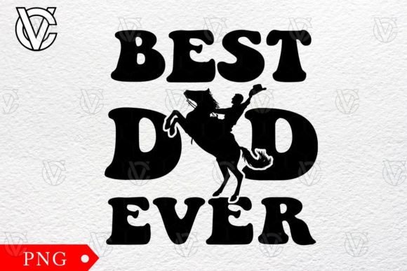 Best Cowboy Dad Ever Embroidery Design